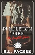 Pendleton Prep: The Complete Series