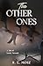 The Other Ones: A Tale of F...