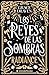 Los reyes de las sombras. Radiance