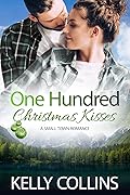One Hundred Christmas Kisses