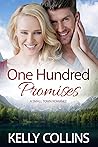 One Hundred Promises by Kelly Collins