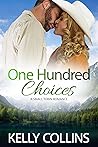 One Hundred Choices by Kelly Collins