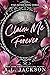 Claim Me Forever by A.L. Jackson