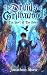 Druids of Grimwood: The Hea...