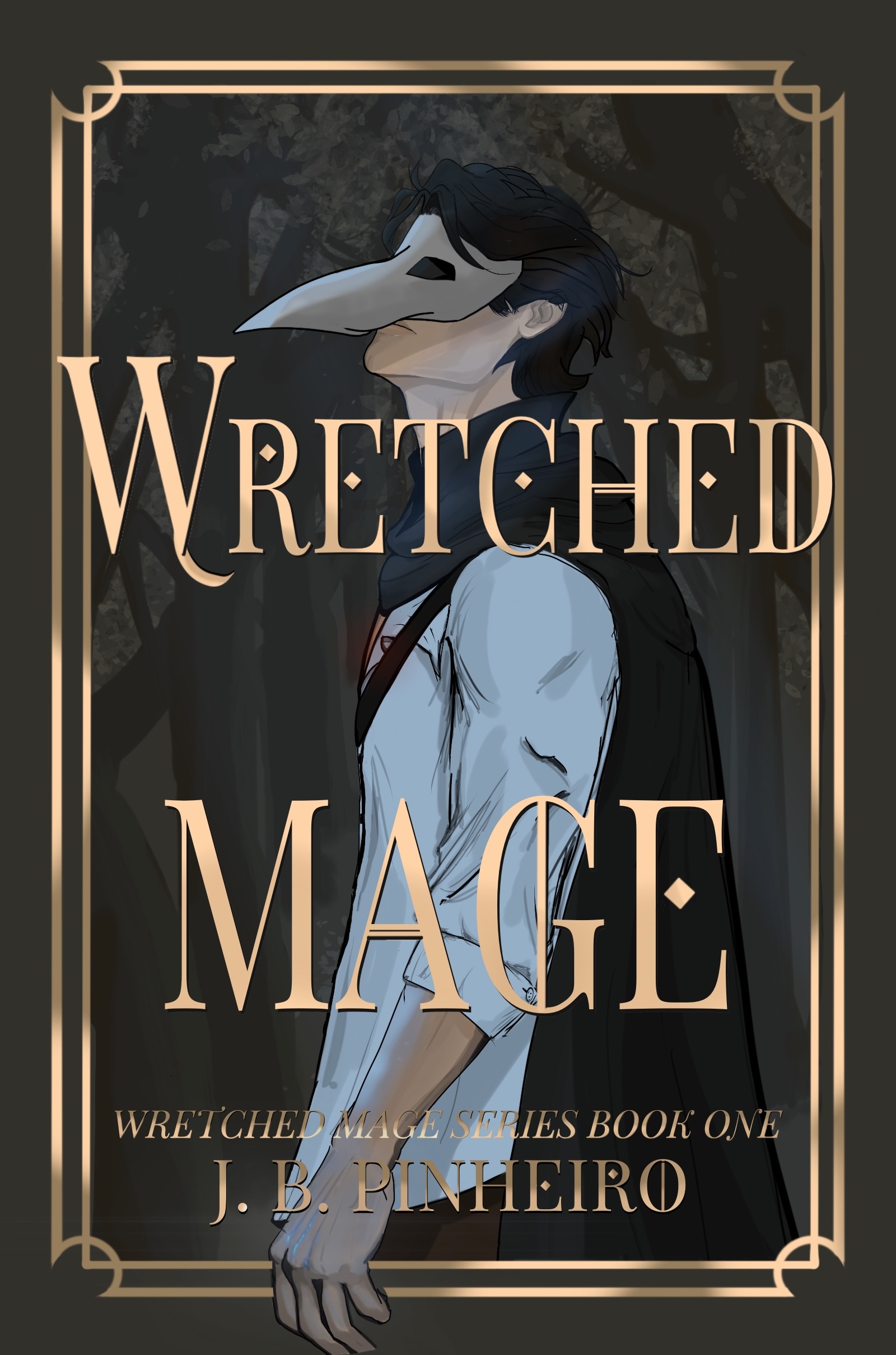Wretched Mage (Wretched Mage #1)