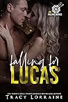 Falling For Lucas