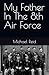 My Father In The 8th Air Force