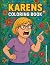 Karens Coloring Book: A Fun...