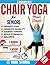CHAIR YOGA FOR SENIORS MADE...