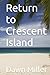 Return to Crescent Island