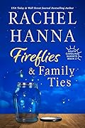Fireflies & Family Ties