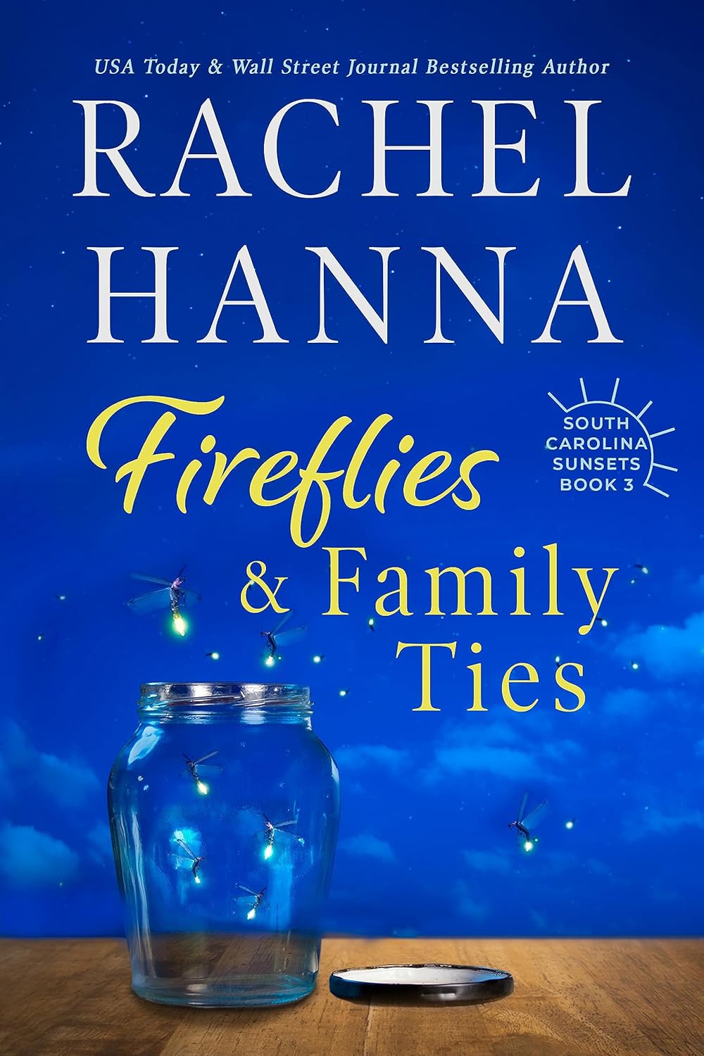 Fireflies & Family Ties (South Carolina Sunsets, #3)