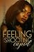 Feeling Like Shooting Cupid by Sherron Marie
