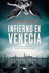 Infierno en Venecia: Una investigación plagada de acción, corrupción e intriga (Carnivia nº 1) (Spanish Edition)