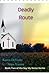 Deadly Route: Book Two of t...