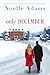 Only December