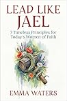 Lead Like Jael: 7...