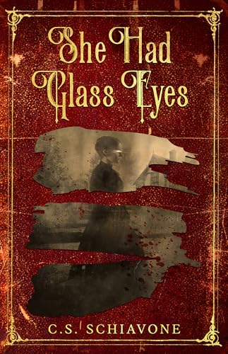 She Had Glass Eyes (Kindle Edition)