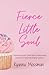 Fierce Little Soul: Parenti...