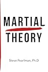 Martial Theory