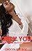 Only You: An Interracial an...
