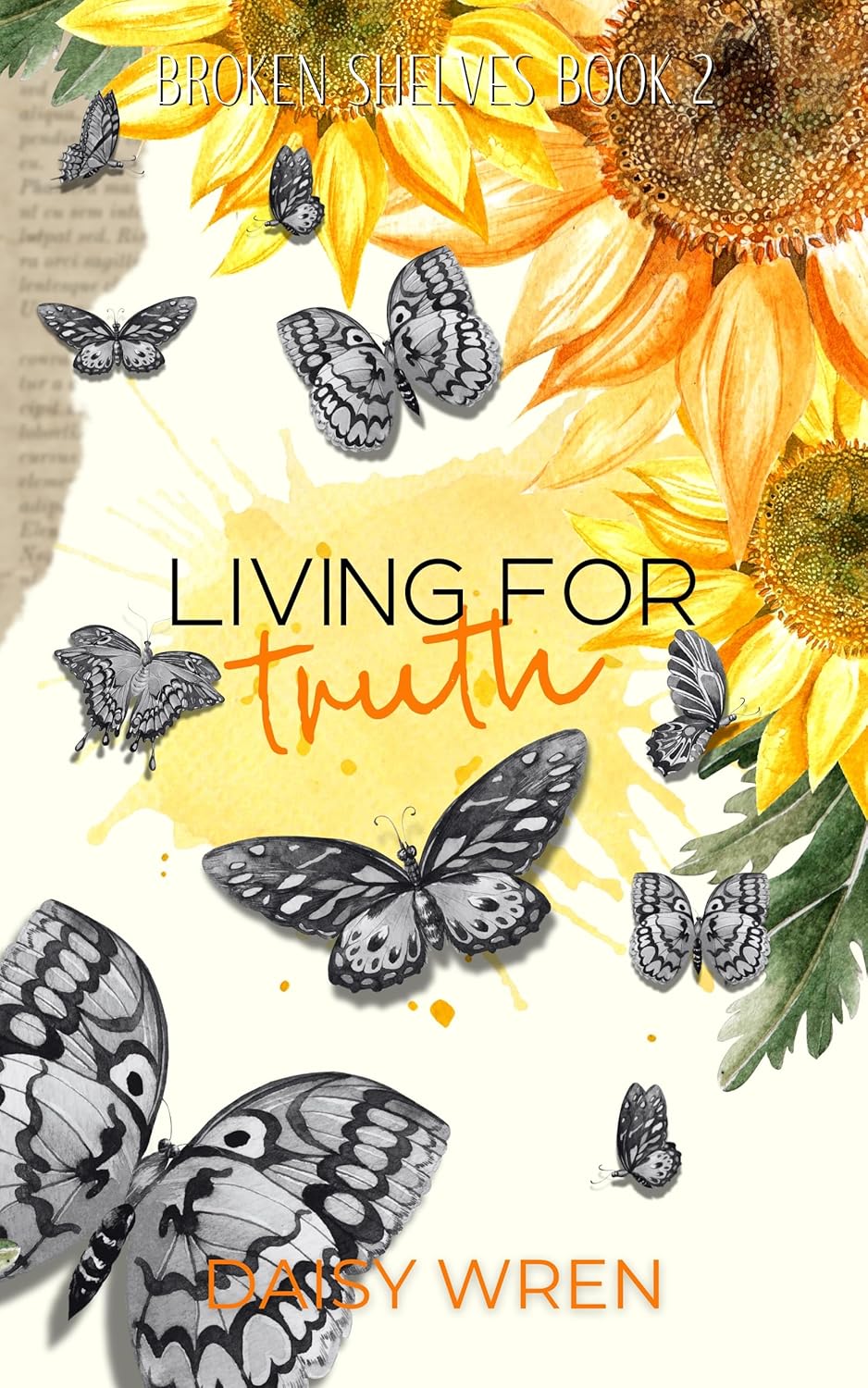 Living For Truth (Broken Shelves, #2)