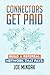 Connectors Get Paid: Build ...