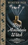 Dog Mountain Witc...