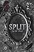 SPLIT: a dark psychological thriller
