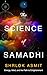 The Science of Samadhi by Shrlok Asmit