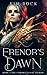 Erenor's Dawn: Book #2 of T...