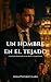 UN HOMBRE EN EL TEJADO: Cua...