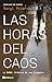 Las horas del caos: La dana. Crónica de una tragedia