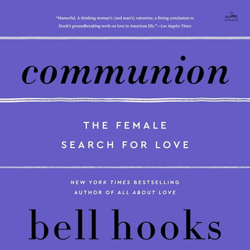 Communion: The Female Search for Love