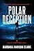 Polar Deception: A Gripping...