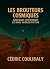 LES BROUTEURS COSMIQUES by Cédric Coulibaly