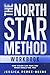 The North Star Method Workb...