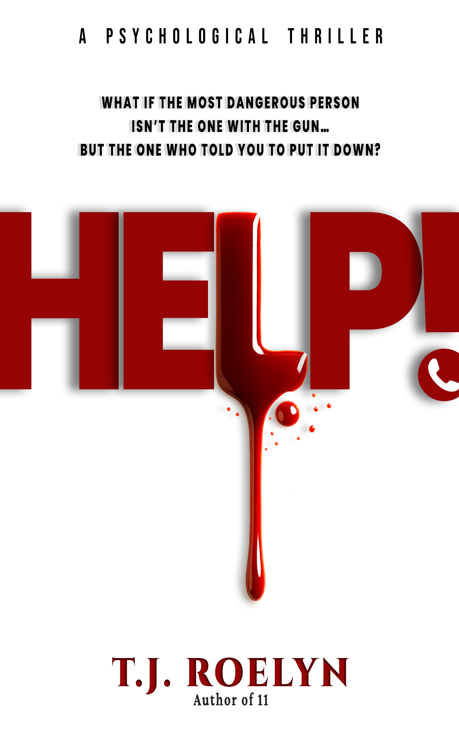 HELP!: A psychological thriller of dangerous words (Kindle Edition)