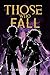 Those Who Fall by Georgia Spearing