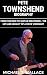 Pete Townshend Biography: F...