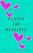 Player Two Required: A Spic...