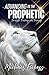 Advancing in the Prophetic:...