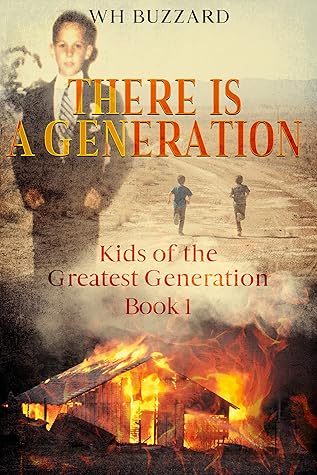 There Is A Generation: Kids of "The Greatest Generation"