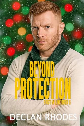 Beyond Protection: MM Christmas Romantic Suspense (First in Line Book 5)