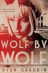 Wolf by Wolf by Ryan Graudin