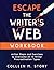 Escape the Writer's Web Wor...