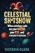 Celestial Sh*tshow: The Unfiltered Zodiac Guide to Your Family's Cosmic Chaos