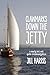 Clawmarks down the Jetty: A...