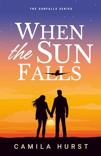 When the Sun Falls (Sunfall Series)