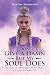 I Don't Give a Damn, But My Soul Does by Martha Thompson